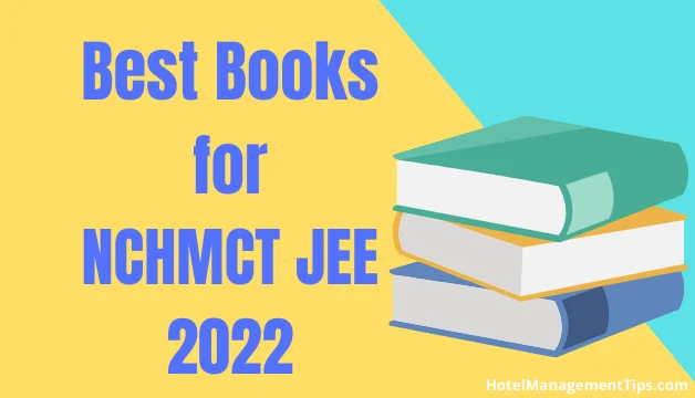 Best Books for NCHMCT JEE 2022 Preparation