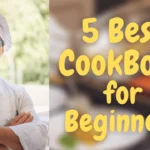 Best Cookbook for Beginners