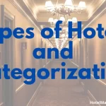 Types of Hotels and categorization