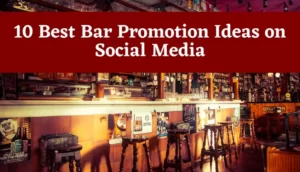 Best Bar Promotion Ideas