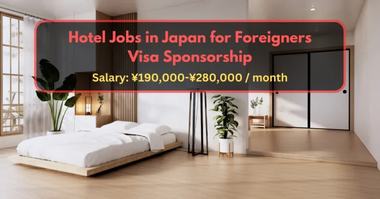 Hotel Jobs in Japan for Foreigners with Visa Sponsorship