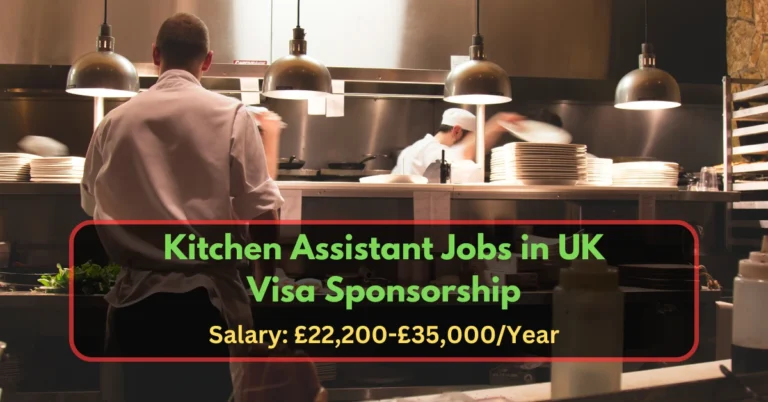 kitchen assistant jobs in Uk with visa sponsorship