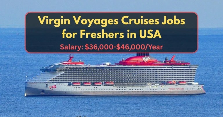 Virgin Voyages Cruises Jobs for Freshers in USA